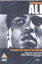 Watch Muhammad Ali Through the Eyes of the World Megashare9