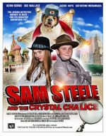 Watch Sam Steele and the Crystal Chalice Megashare9