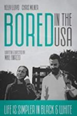 Watch Bored in the U.S.A. Megashare9