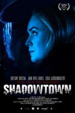 Watch Shadowtown Megashare9