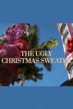 Watch The Ugly Christmas Sweater Megashare9