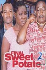 Watch Final Sweet potato 2 Megashare9