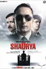 Watch Shaurya It Takes Courage to Make Right Right Megashare9