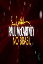 Watch Paul McCartney Paul in Brazil Megashare9