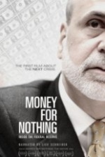 Watch Money for Nothing: Inside the Federal Reserve Megashare9