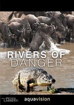 Watch Rivers of Danger Megashare9