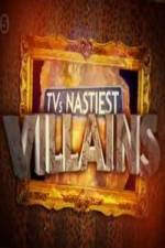 Watch TV's Nastiest Villains Megashare9