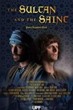 Watch The Sultan and the Saint Megashare9