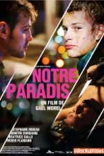 Watch Notre paradis Megashare9