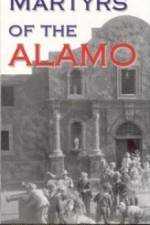 Watch Martyrs of the Alamo Megashare9