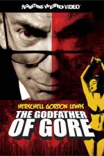 Watch Herschell Gordon Lewis The Godfather of Gore Megashare9