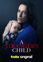 Watch A Stranger's Child Megashare9