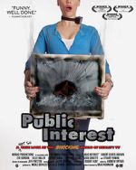 Watch Public Interest Megashare9