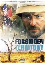 Watch Forbidden Territory: Stanley\'s Search for Livingstone Megashare9