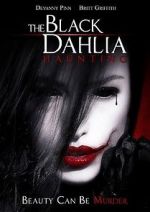 Watch The Black Dahlia Haunting Megashare9