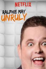 Watch Ralphie May: Unruly Megashare9