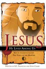 Watch Jesus He Lived Among Us Megashare9