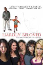 Watch Hardly Beloved Megashare9