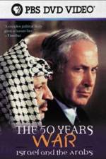 Watch The 50 Years War Israel and the Arabs Megashare9