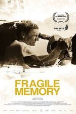 Watch Fragile memory Megashare9