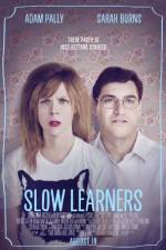 Watch Slow Learners Megashare9