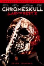 Watch Chromeskull: Laid to Rest 2 Megashare9