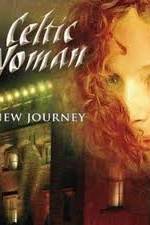 Watch Celtic Woman -  New Journey Live at Slane Castle Megashare9