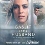 Watch Gaslit by My Husband: The Morgan Metzer Story Megashare9