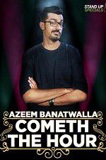 Watch Cometh the Hour by Azeem Banatwalla Megashare9