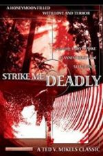 Watch Strike Me Deadly Megashare9