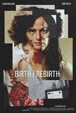 Watch Birth/Rebirth Megashare9