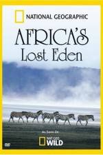 Watch National Geographic Africa's Lost Eden Megashare9