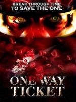 Watch One Way Ticket Megashare9