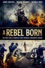 Watch A Rebel Born Megashare9