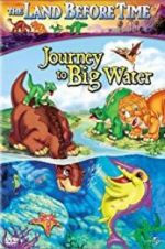 Watch The Land Before Time IX: Journey to Big Water Megashare9