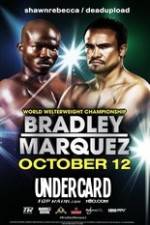 Watch Timothy Bradley vs Juan Manuel Marquez Undercard Megashare9