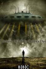 Watch I Believe in UFOs: Danny Dyer Megashare9