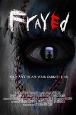 Watch Frayed Megashare9