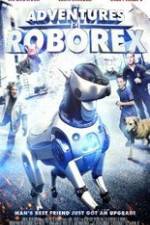 Watch The Adventures of RoboRex Megashare9