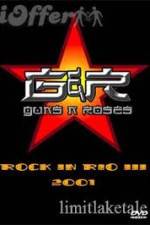 Watch Guns N' Roses: Rock in Rio III Megashare9
