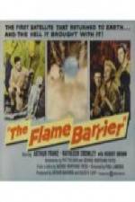 Watch The Flame Barrier Megashare9