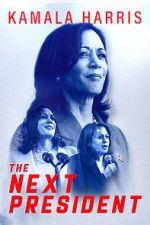 Watch Kamala Harris: The Next President Megashare9