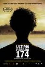 Watch ltima Parada 174 Megashare9