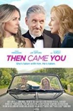 Watch Then Came You Megashare9