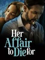 Watch Her Affair to Die For Megashare9