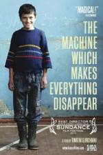 Watch The Machine Which Makes Everything Disappear Megashare9