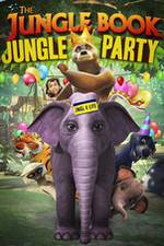 Watch The Jungle Book Jungle Party Megashare9