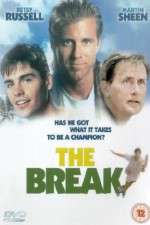 Watch The Break Megashare9