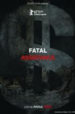 Watch Fatal Assistance Megashare9