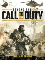 Watch Beyond the Call to Duty Megashare9